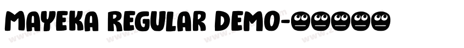 Mayeka Regular Demo字体转换